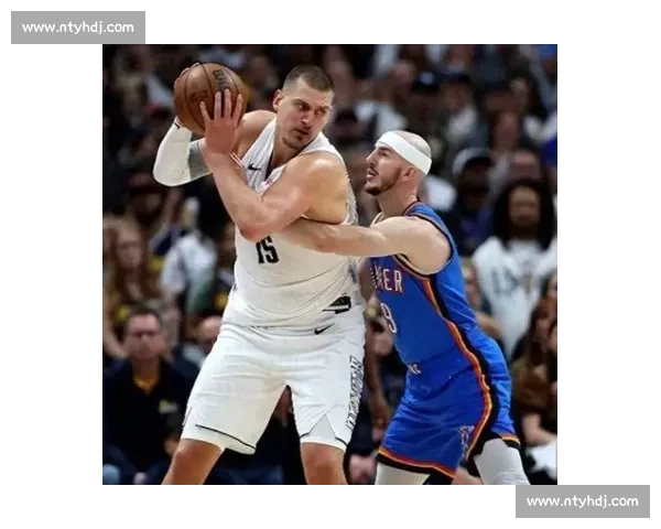 掘金卫冕折戟：约基奇的胜负心短板成致命伤